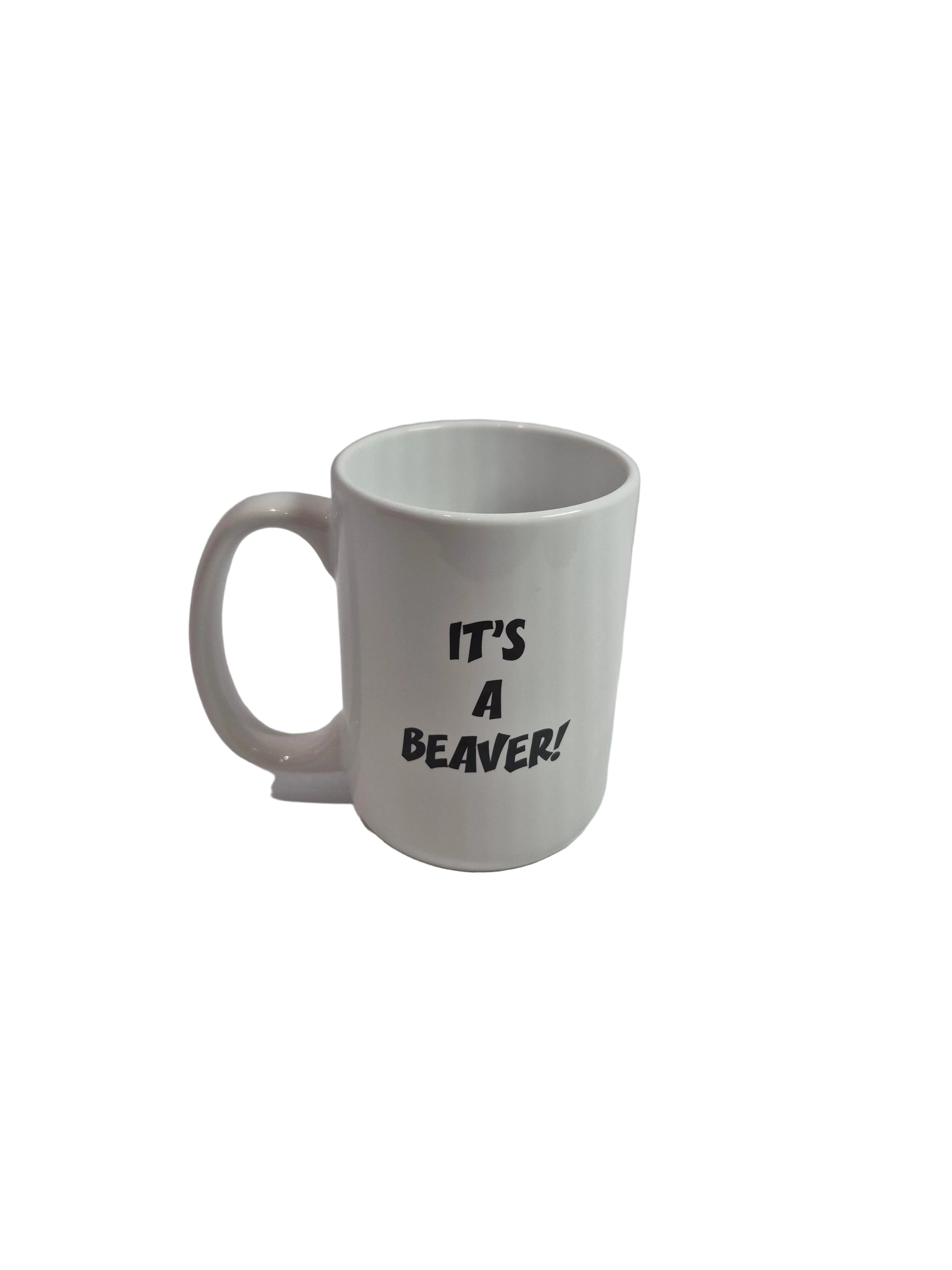 White mug with 'It's a Beaver!' text on a white background